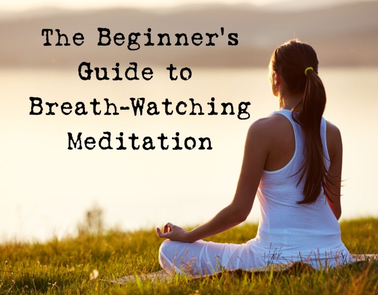 Breath-Watching Meditation: Unlocking the Secrets to Inner Peace